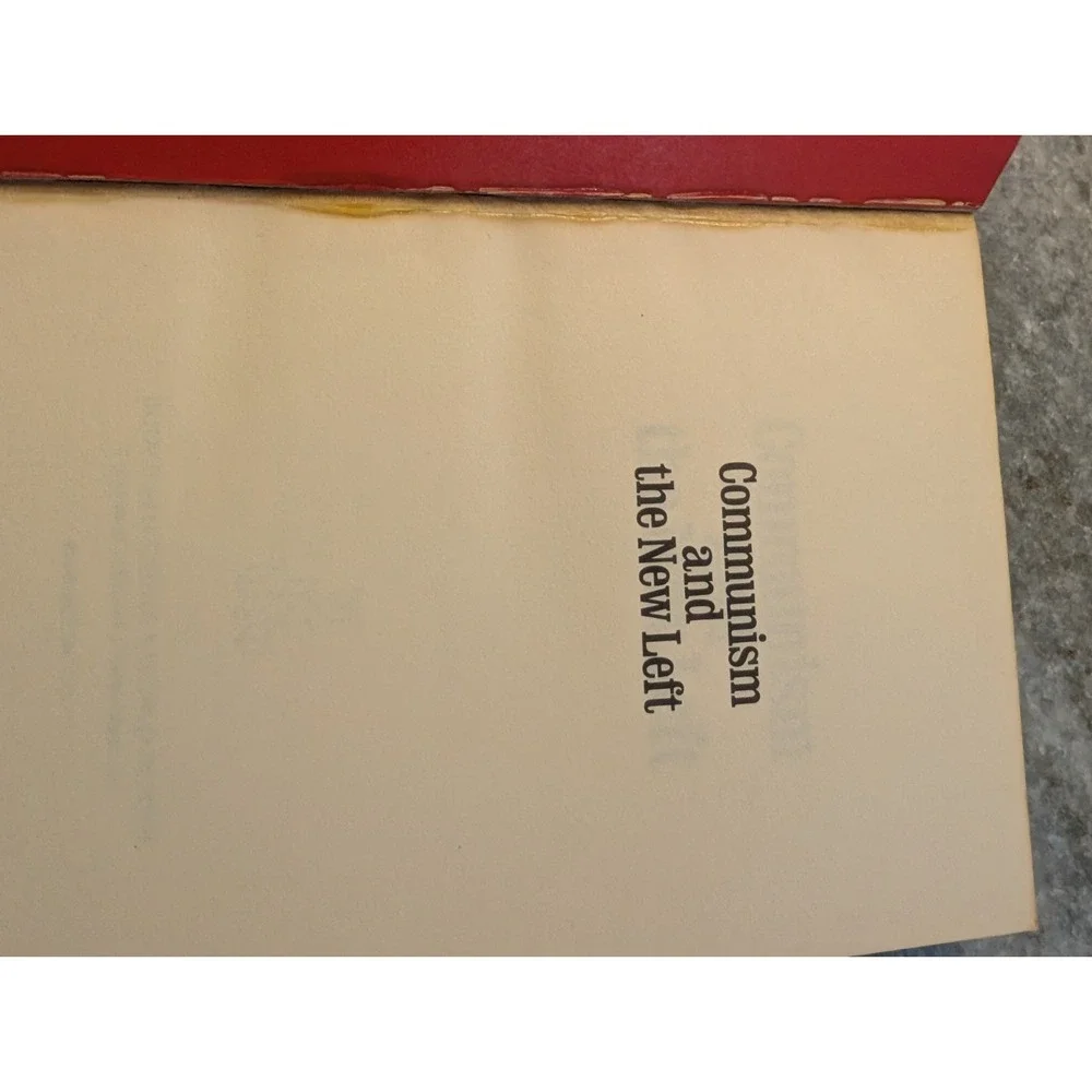 Communism And The New Left by U.S. News And World Report - 1969
